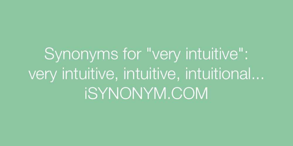 Synonyms very intuitive
