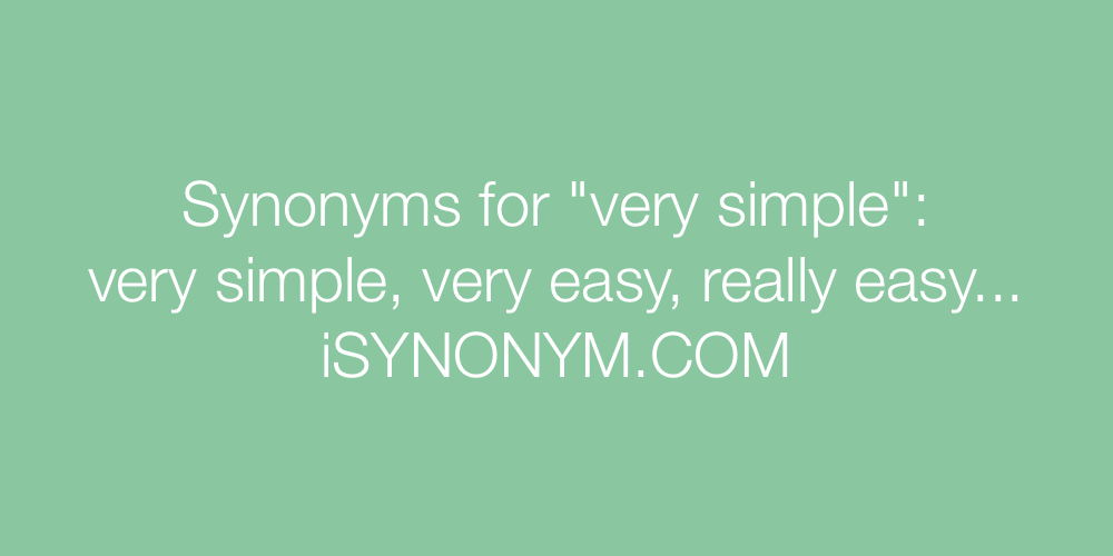 Synonyms very simple