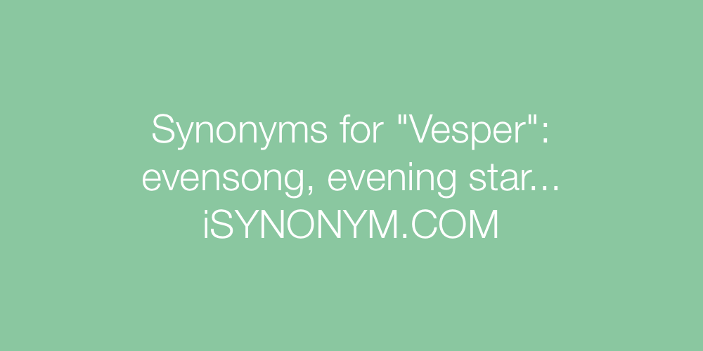 Synonyms Vesper