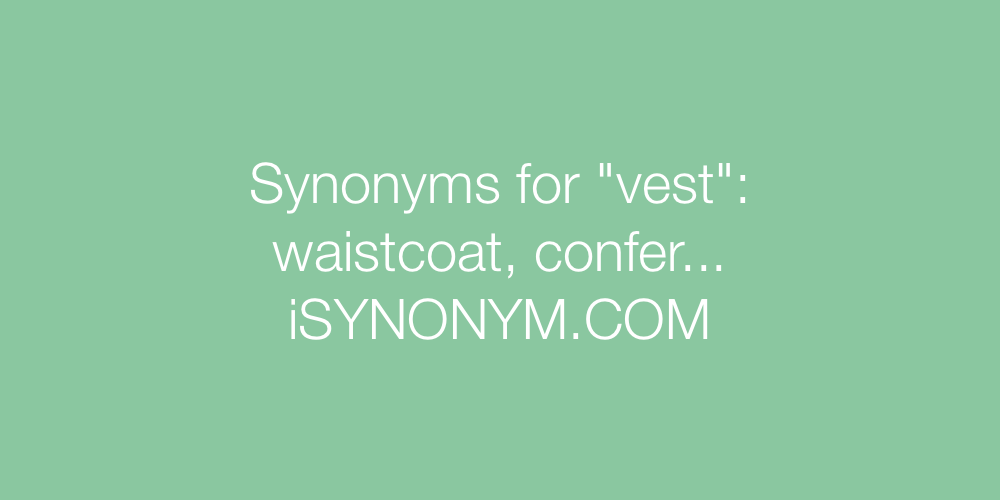 Synonyms vest