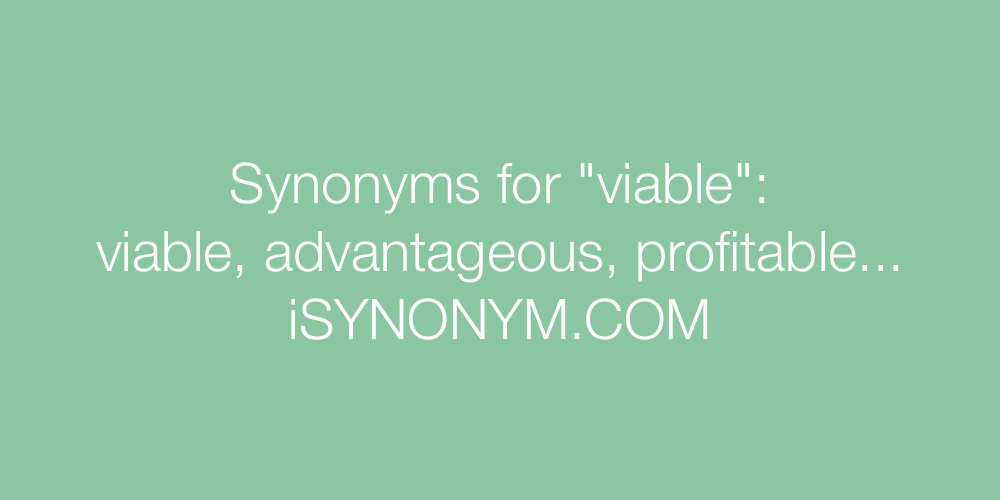 Synonyms viable