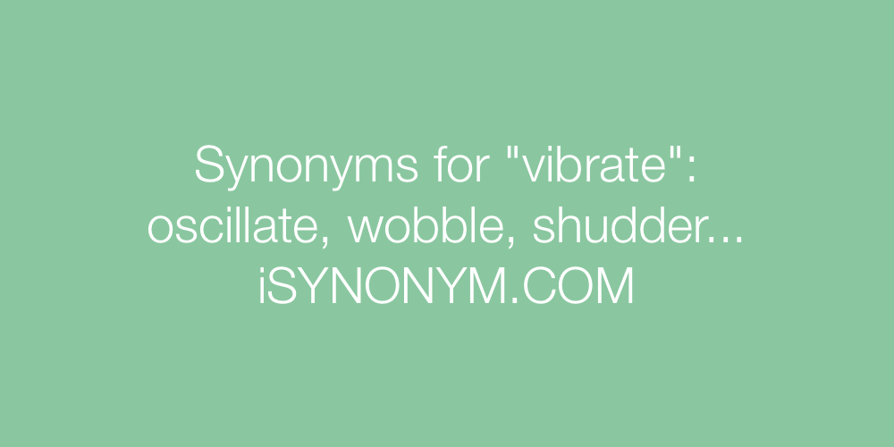 Synonyms vibrate