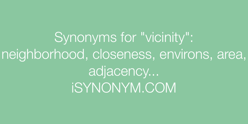 Synonyms vicinity
