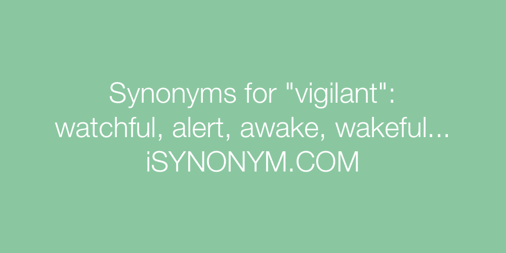 Synonyms vigilant
