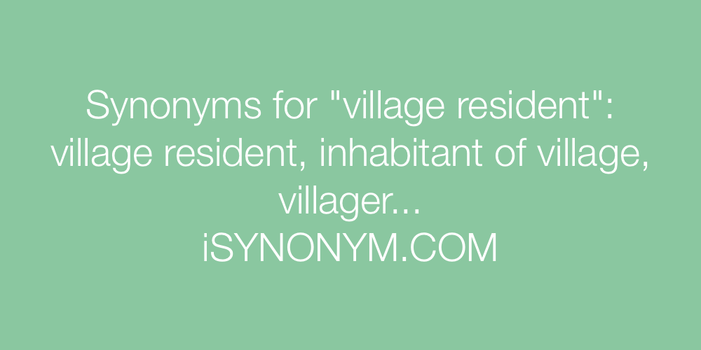 Synonyms village resident
