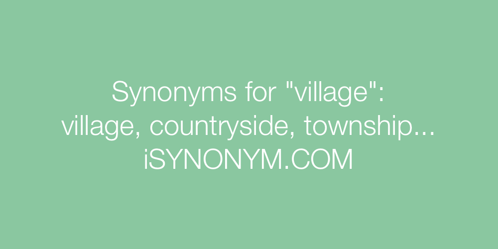 Synonyms village