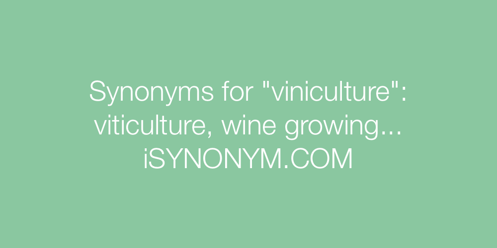 Synonyms viniculture