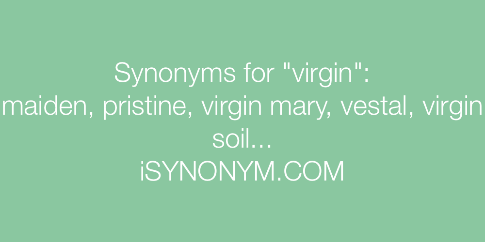 Synonyms virgin