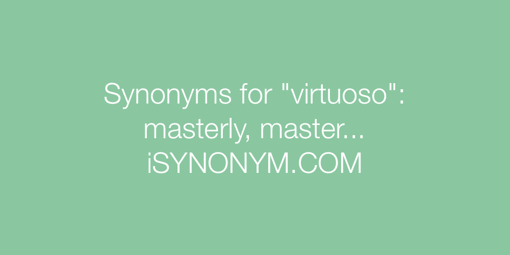 Synonyms virtuoso