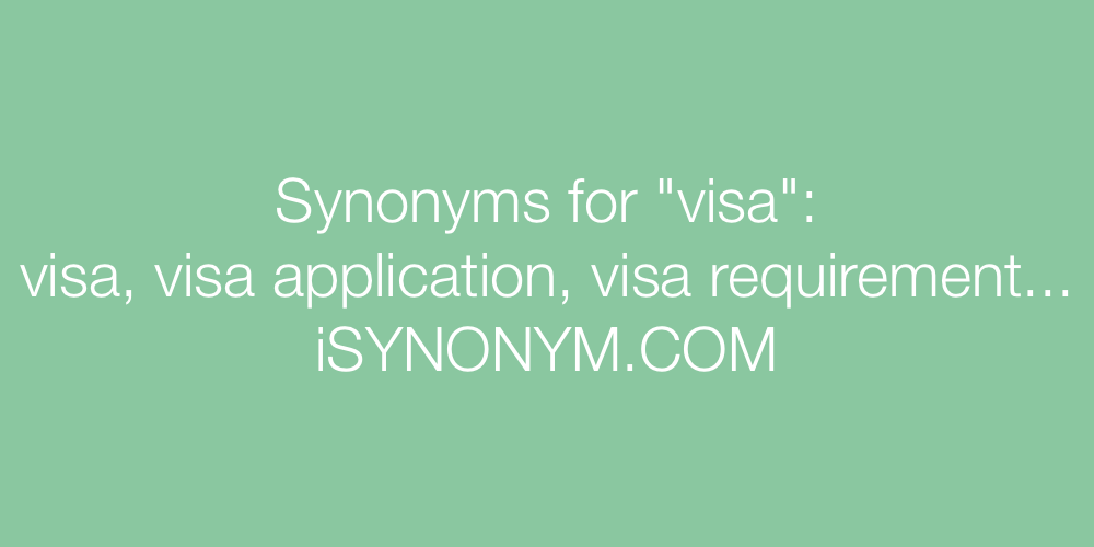 Synonyms visa