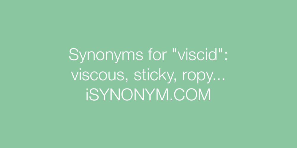 Synonyms viscid