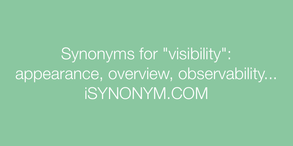 Synonyms visibility