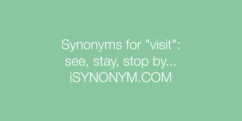 Synonyms visit