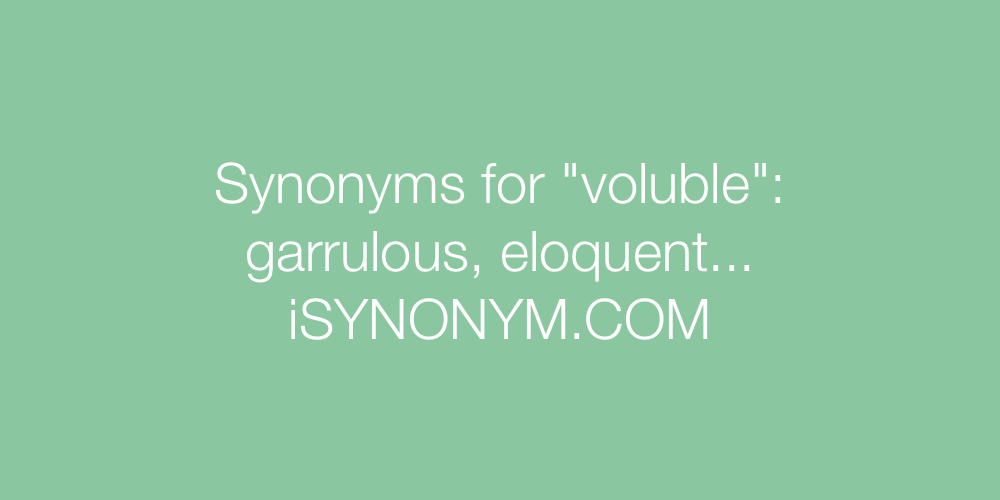 Synonyms voluble