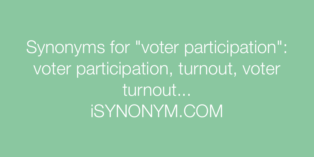 Synonyms voter participation