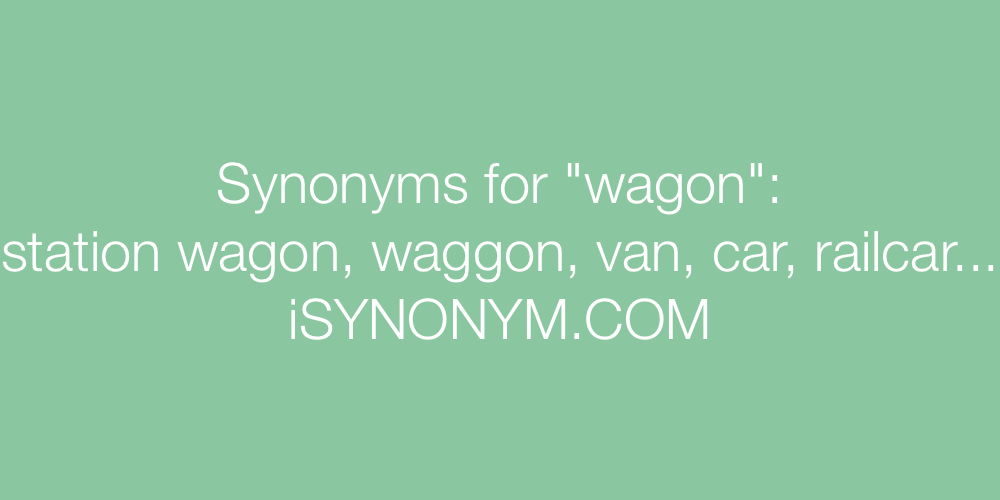 Synonyms wagon