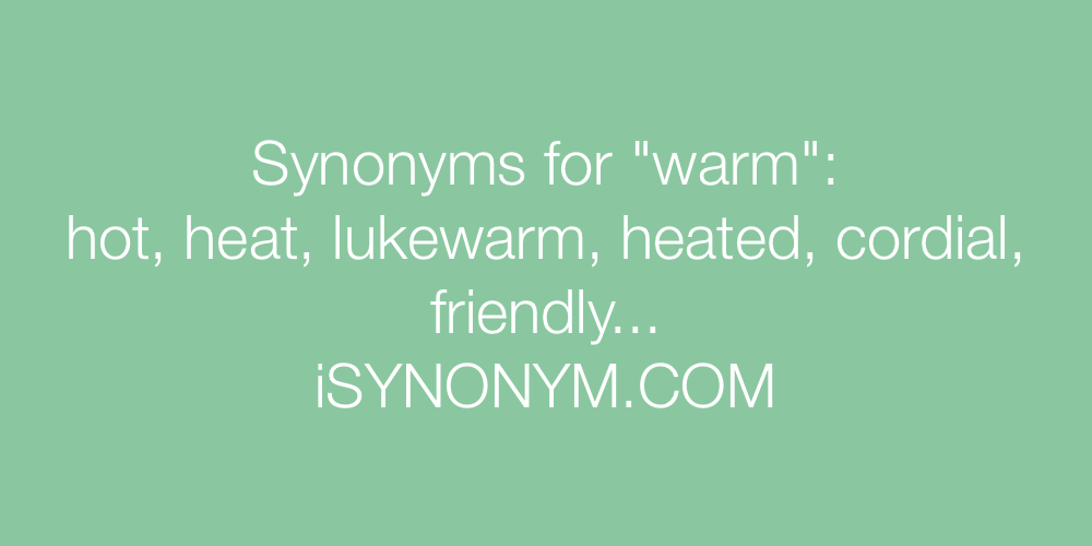 Synonyms warm