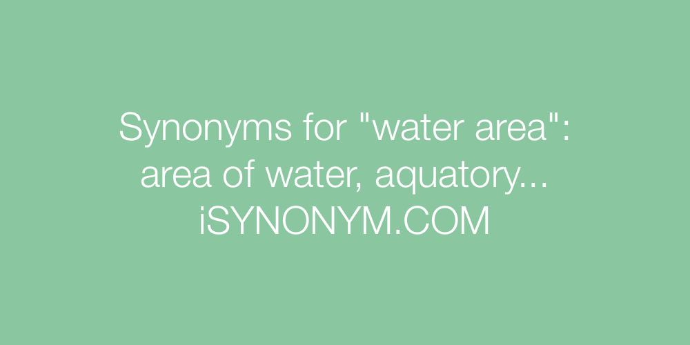 Synonyms water area