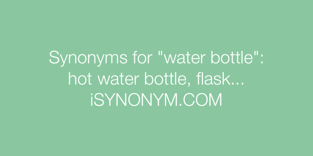 Synonyms water bottle