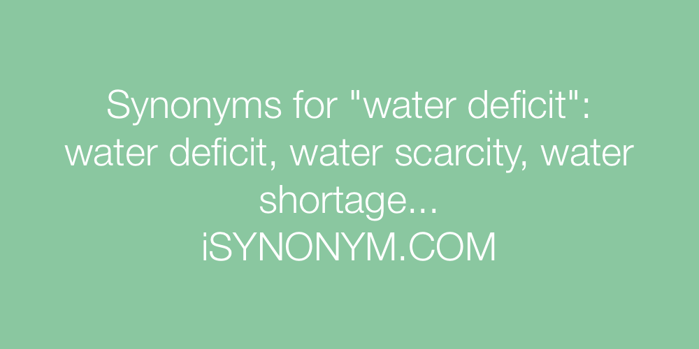 Synonyms water deficit