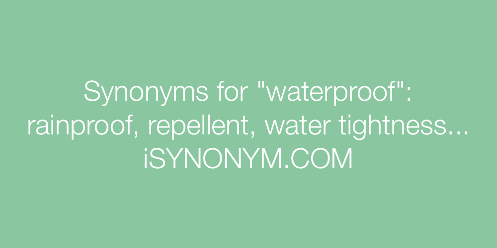 Synonyms waterproof