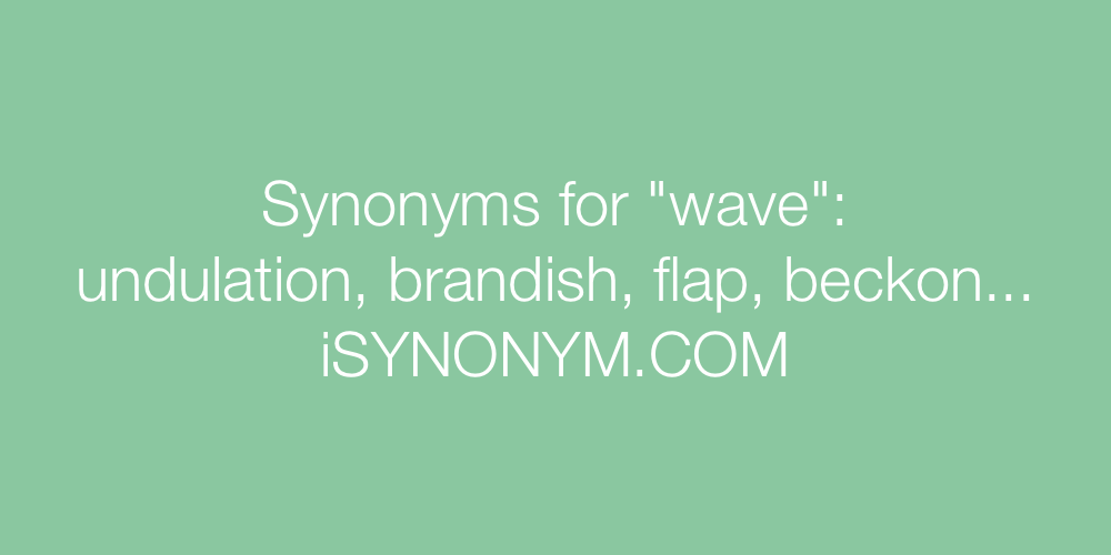 Synonyms wave