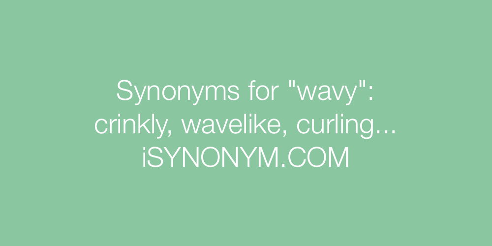 Synonyms wavy