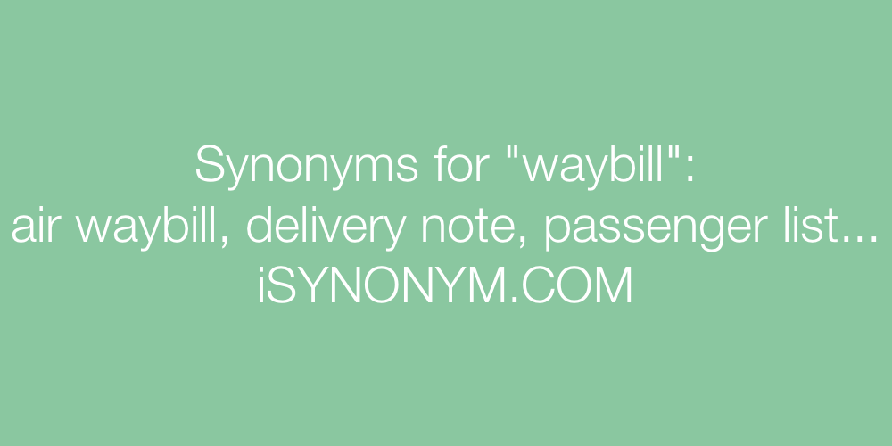 Synonyms waybill