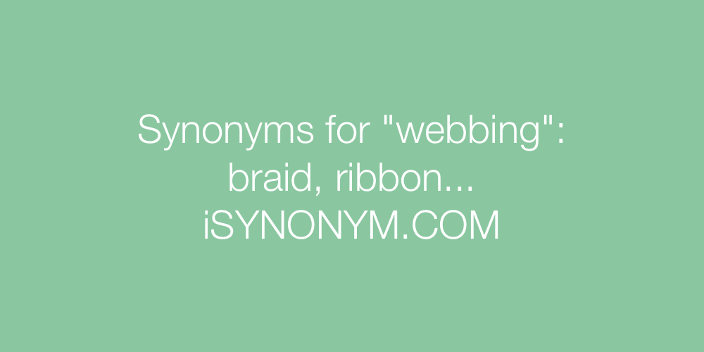 Synonyms webbing