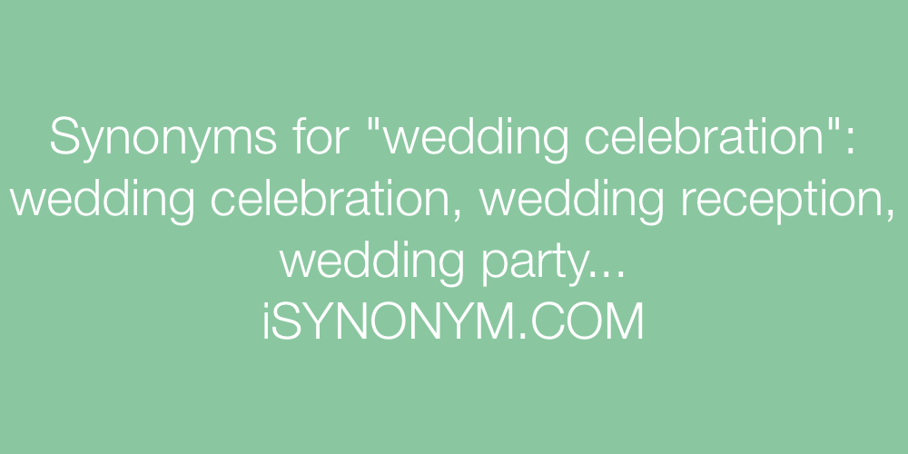 Synonyms wedding celebration