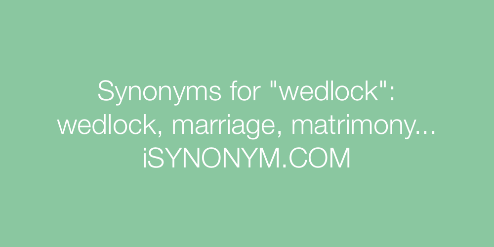 Synonyms wedlock