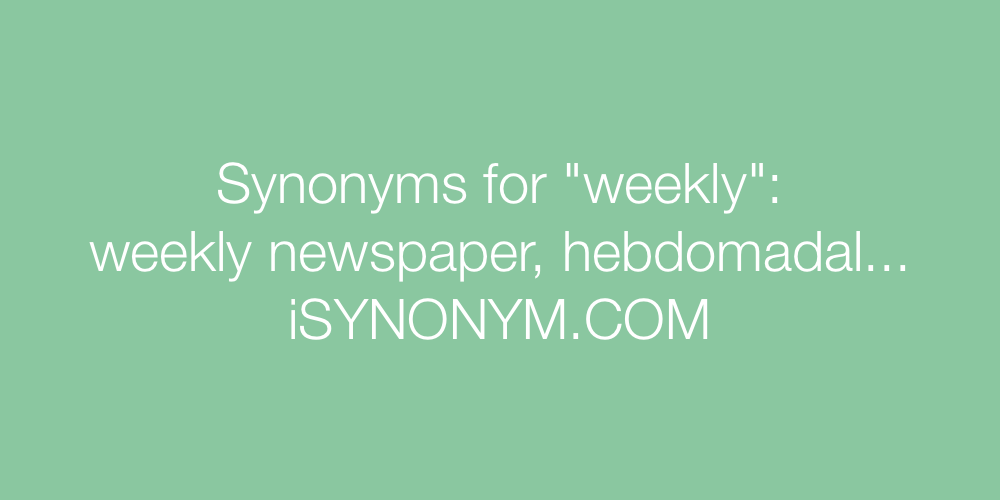 Synonyms weekly