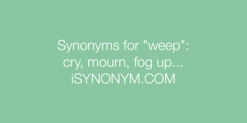Synonyms weep