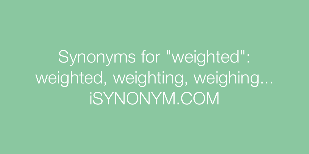 Synonyms weighted