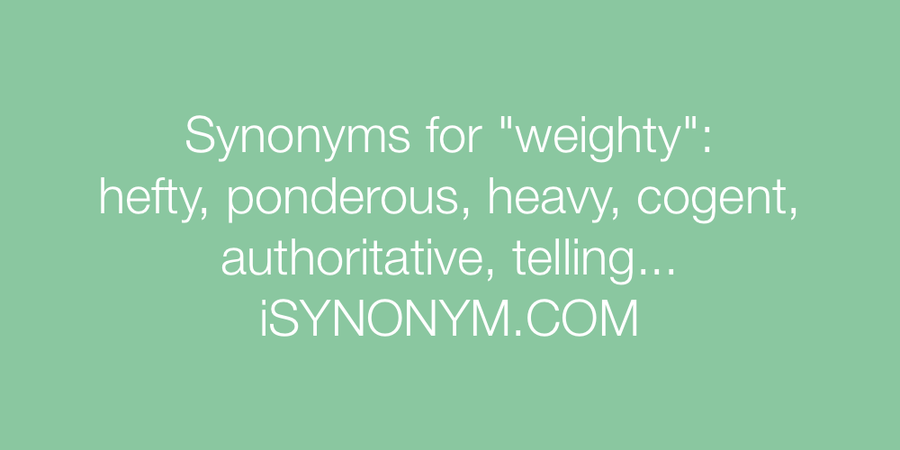 Synonyms weighty