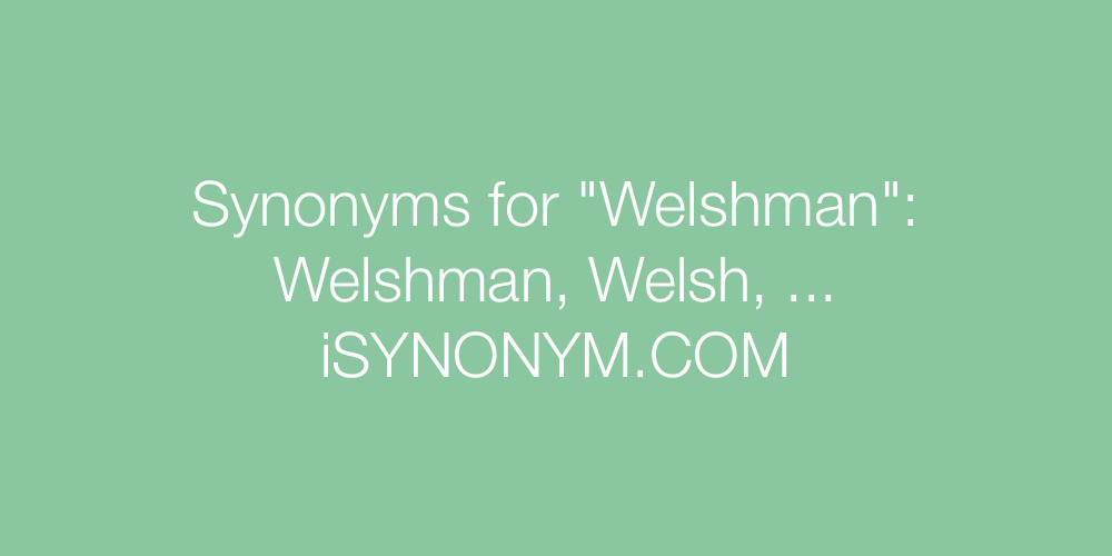 Synonyms Welshman
