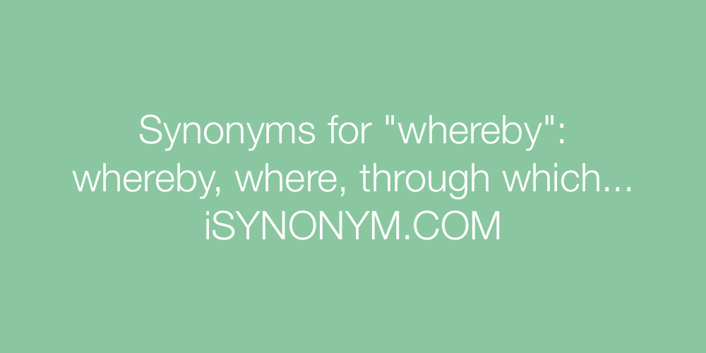 Synonyms whereby