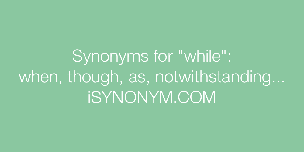 Synonyms while