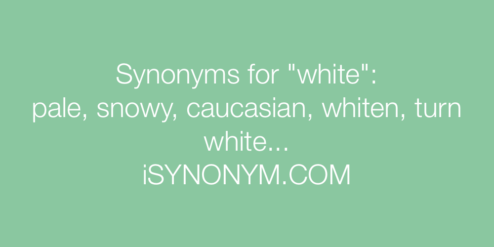 Synonyms white