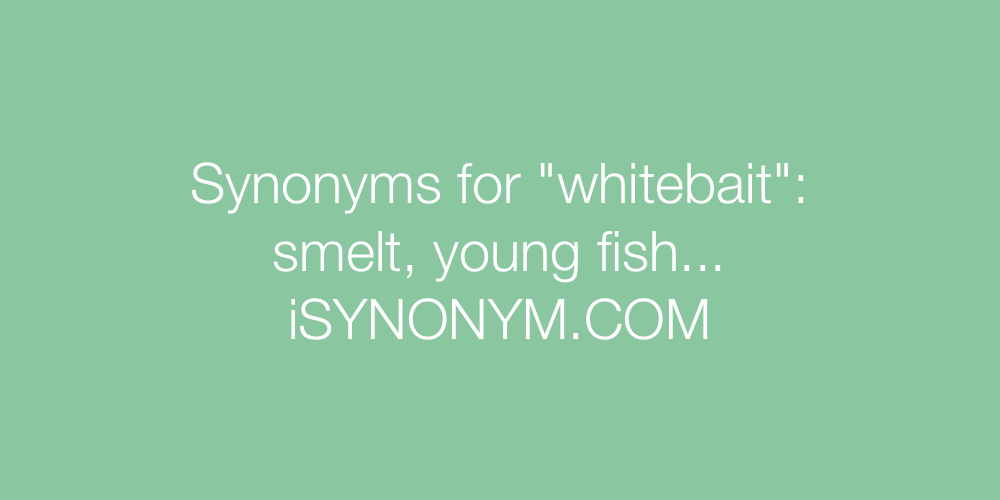 Synonyms whitebait