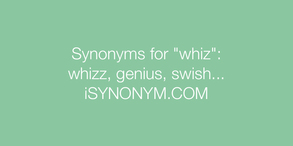 Synonyms whiz