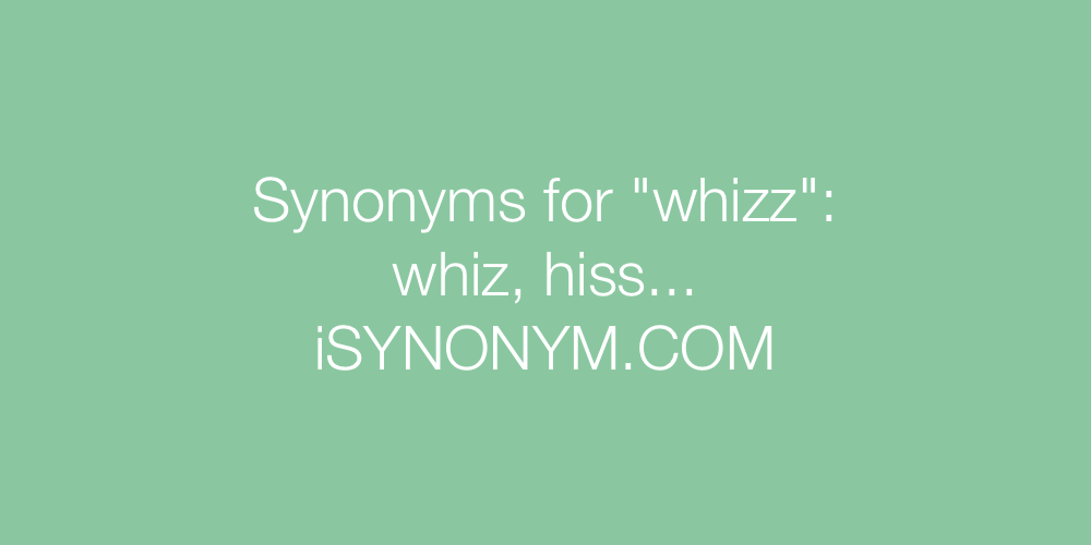Synonyms whizz