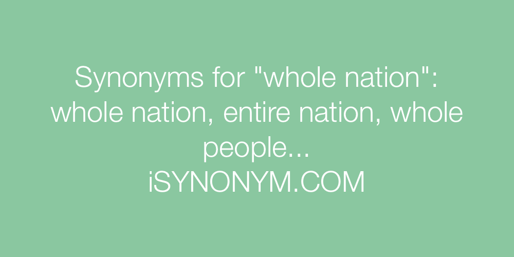 Synonyms whole nation
