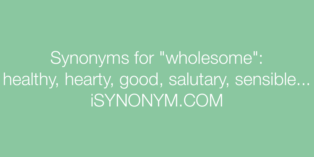 Synonyms wholesome