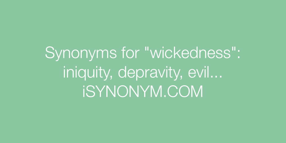 Synonyms wickedness
