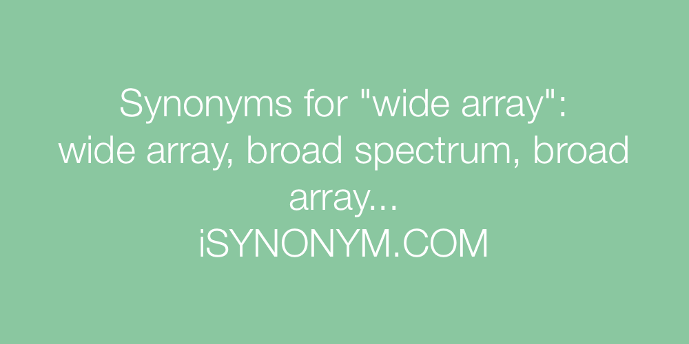 Synonyms wide array