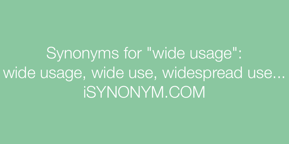 Synonyms wide usage