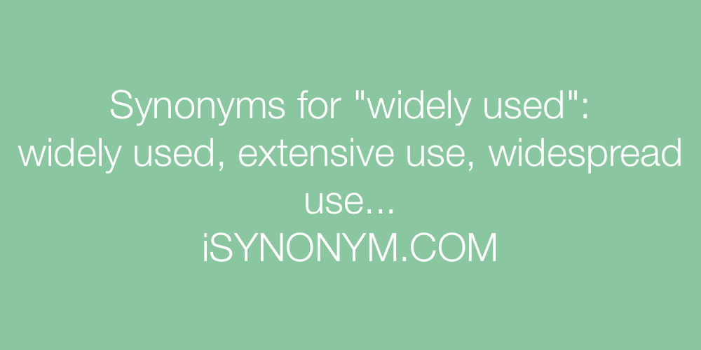 Synonyms widely used