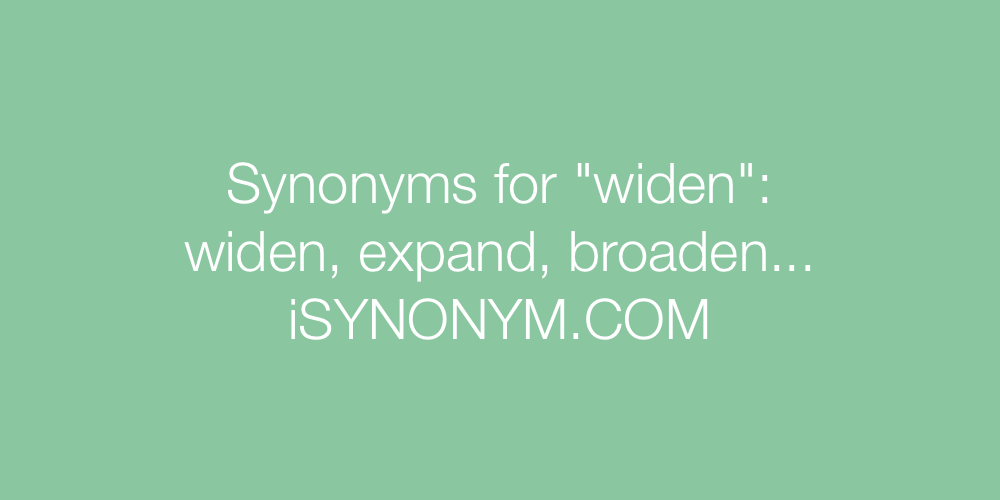 Synonyms widen