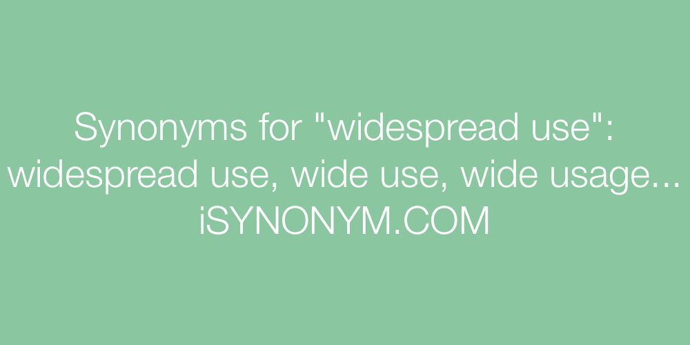 Synonyms widespread use